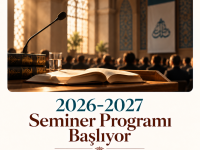 Milel ve Nihal 2026-2027 Dönemi Seminerleri Başlıyor!
