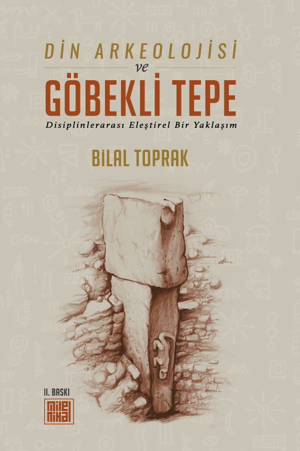 Din Arkeolojisi ve Göbekli Tepe