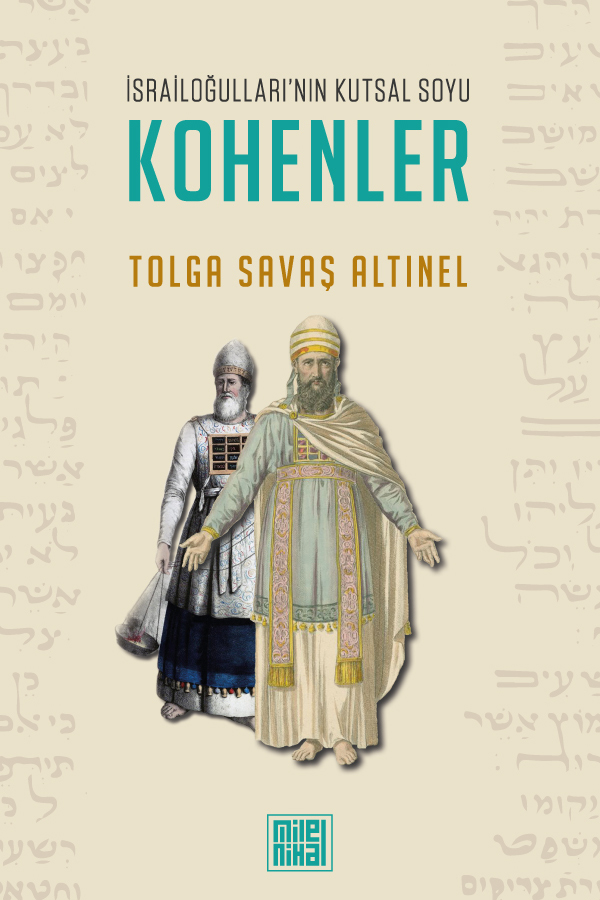 İsrailoğulları'nın Kutsal Soyu: Kohenler